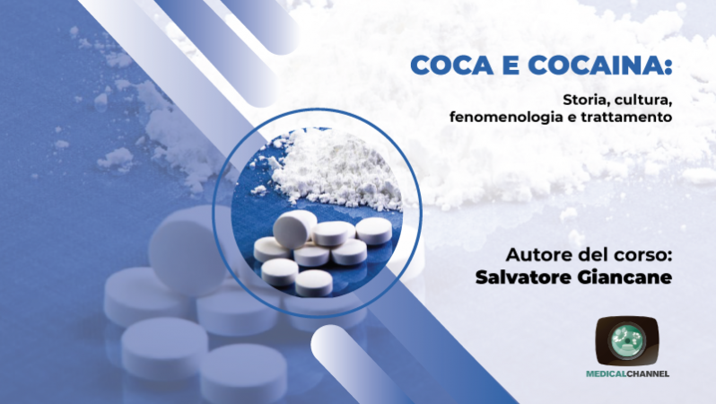 Coca e cocaina: storia, cultura, fenomenologia e trattamento